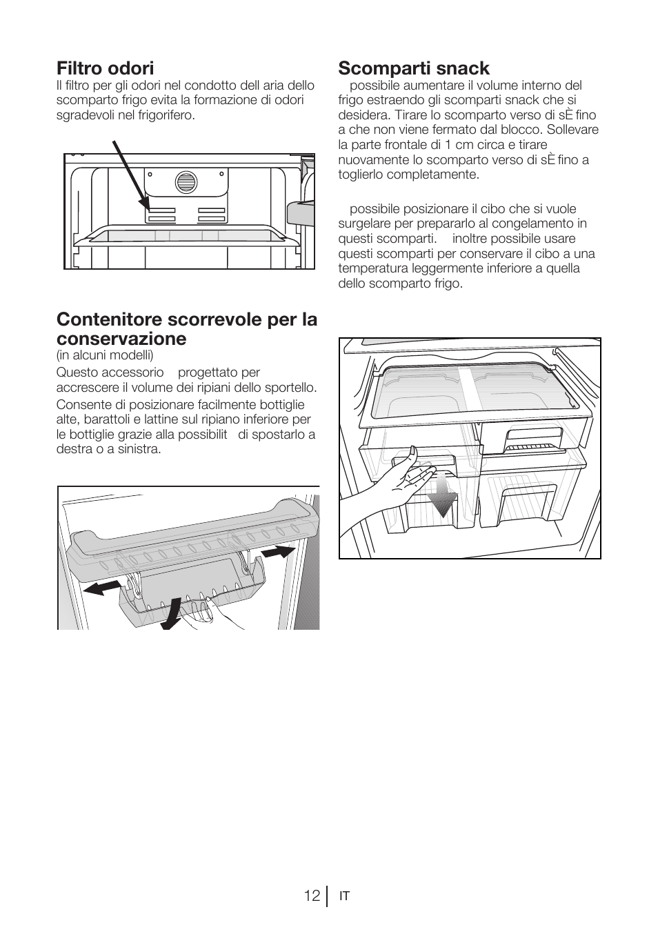 Scomparti snack, Filtro odori, Contenitore scorrevole per la conservazione | Blomberg DNE 9887 A+ User Manual | Page 71 / 80