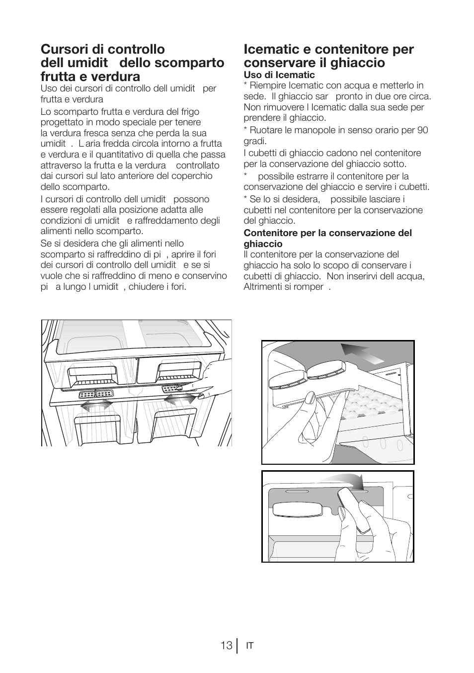Icematic e contenitore per conservare il ghiaccio | Blomberg DNE 9887 A+ User Manual | Page 72 / 80