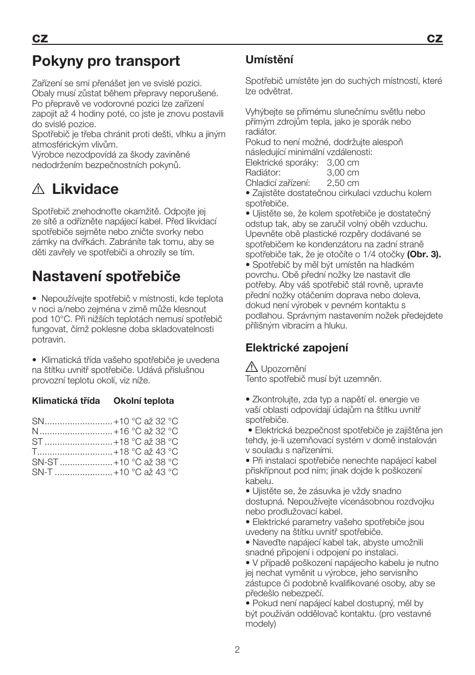 Cz pokyny pro transport, Likvidace, Nastavení spotřebiče | Umístění, Elektrické zapojení | Blomberg DSM 9630 X A+++ User Manual | Page 75 / 85