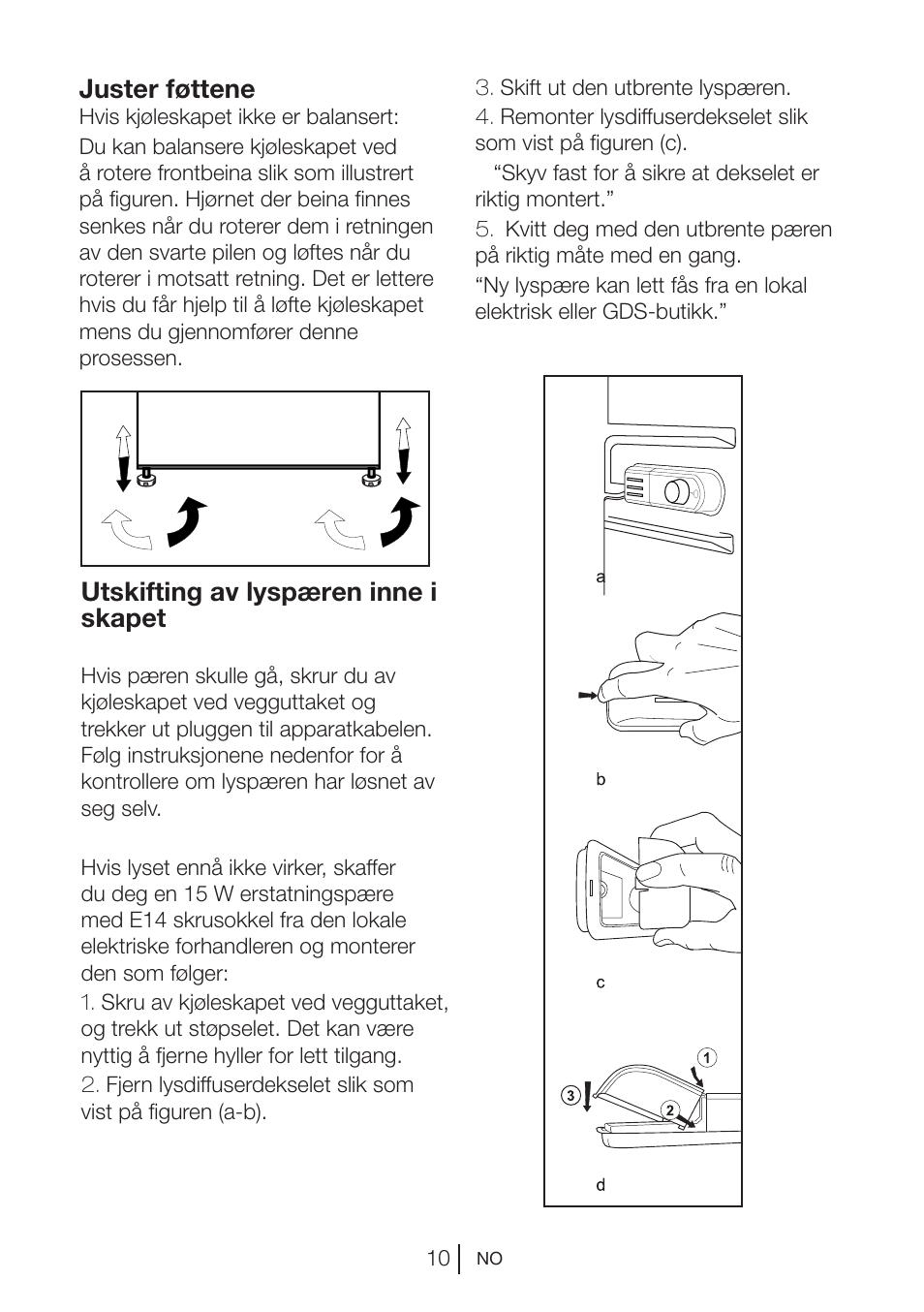 Juster føttene, Utskifting av lyspæren inne i skapet | Blomberg DSM 9510 X A+ User Manual | Page 124 / 191