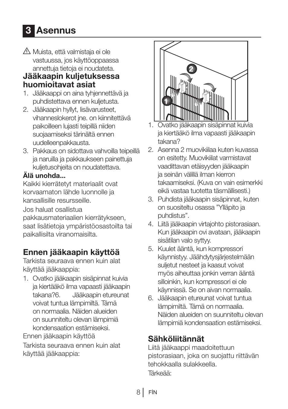 3asennus, Jääkaapin kuljetuksessa huomioitavat asiat, Ennen jääkaapin käyttöä | Sähköliitännät | Blomberg DSM 9510 X A+ User Manual | Page 140 / 191