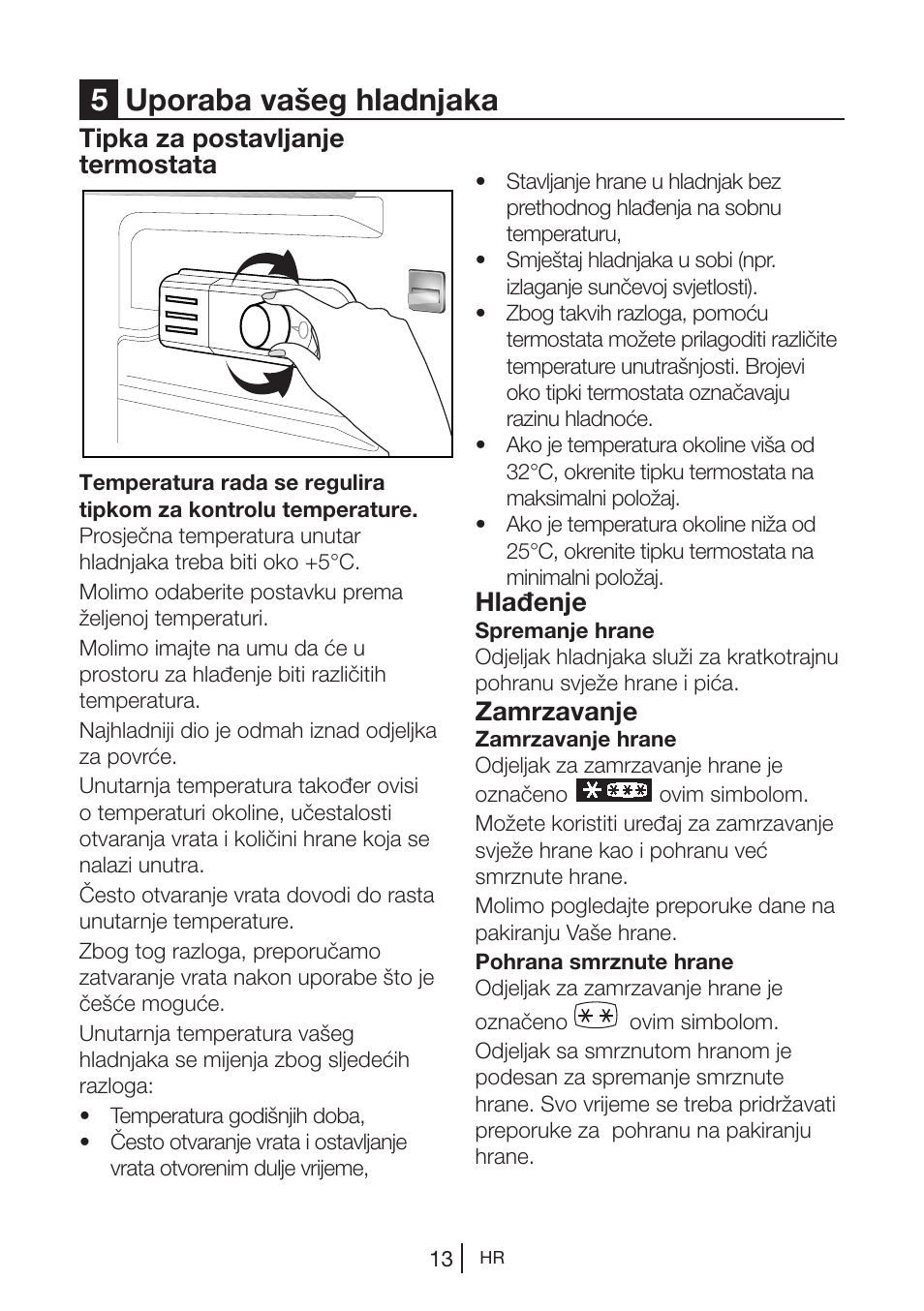 5uporaba vašeg hladnjaka, Tipka za postavljanje termostata, Hlađenje | Zamrzavanje | Blomberg DSM 9510 X A+ User Manual | Page 166 / 191