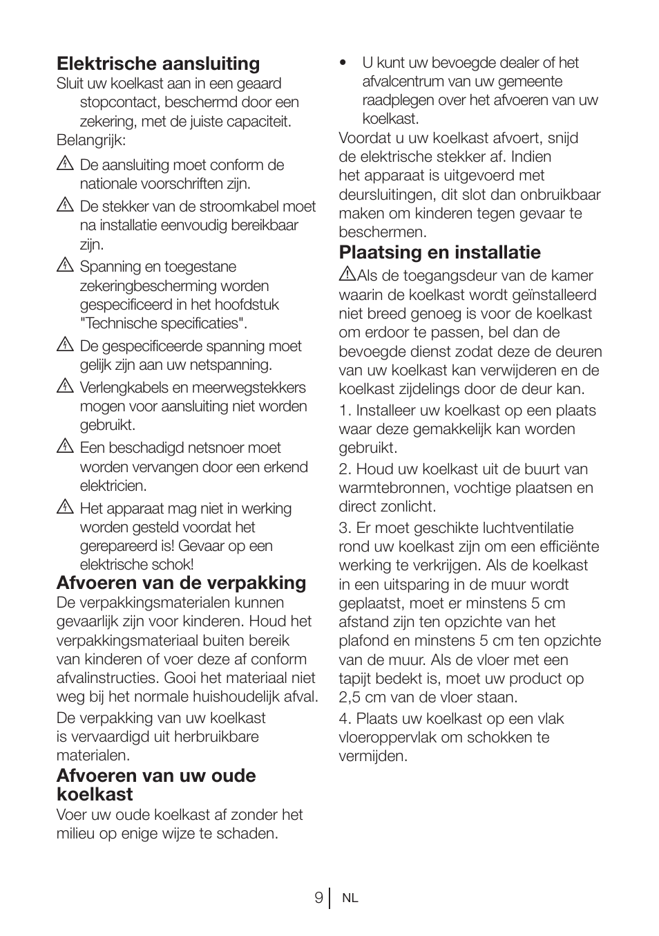 Elektrische aansluiting, Afvoeren van de verpakking, Afvoeren van uw oude koelkast | Plaatsing en installatie a | Blomberg DSM 9510 X A+ User Manual | Page 67 / 191