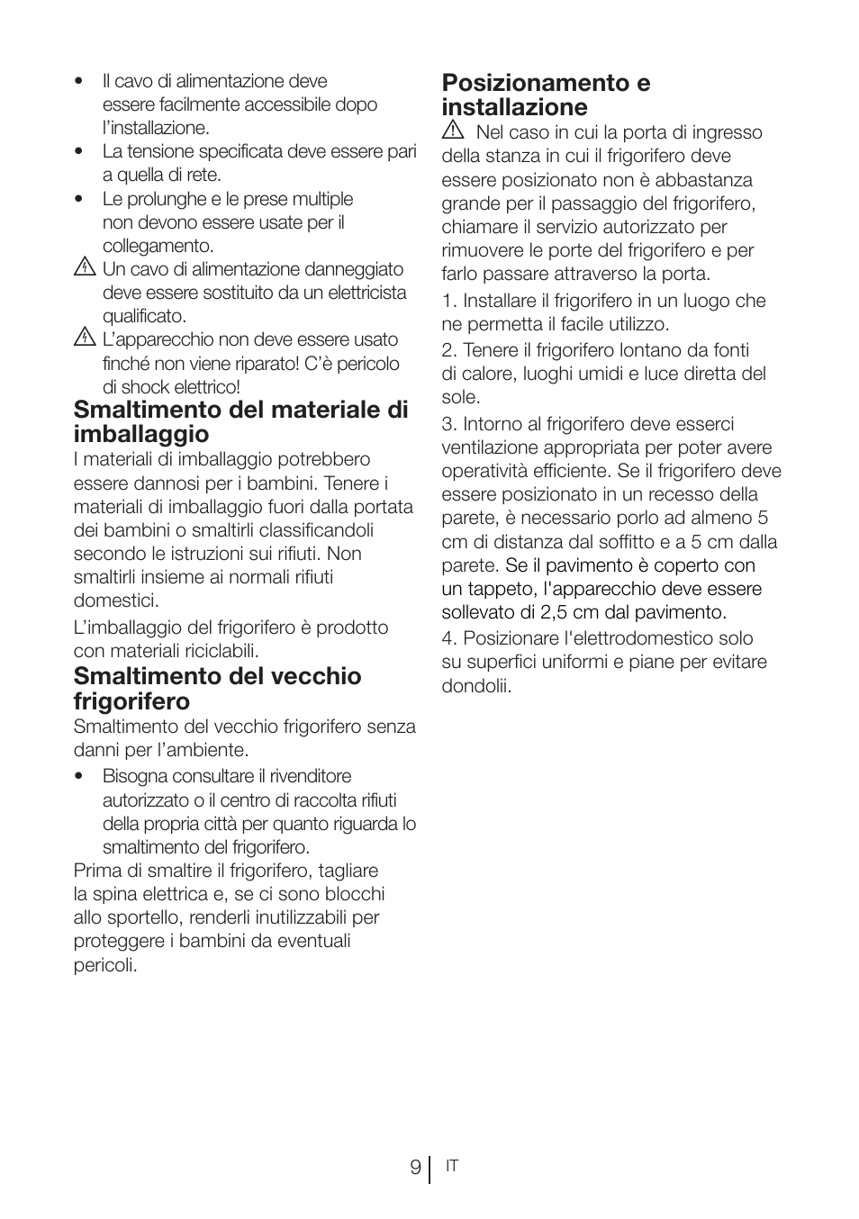 Smaltimento del materiale di imballaggio, Smaltimento del vecchio frigorifero, Posizionamento e installazione a | Blomberg KND 9950 X A+ User Manual | Page 104 / 229