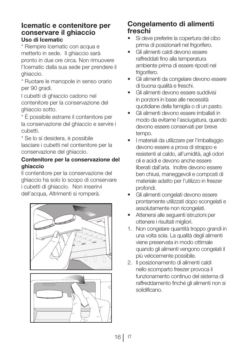 Icematic e contenitore per conservare il ghiaccio, Congelamento di alimenti freschi | Blomberg KND 9950 X A+ User Manual | Page 111 / 229