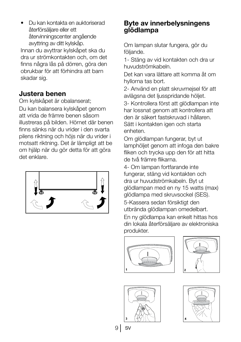 Justera benen, Byte av innerbelysningens glödlampa | Blomberg KSM 9520 X A+ User Manual | Page 118 / 216