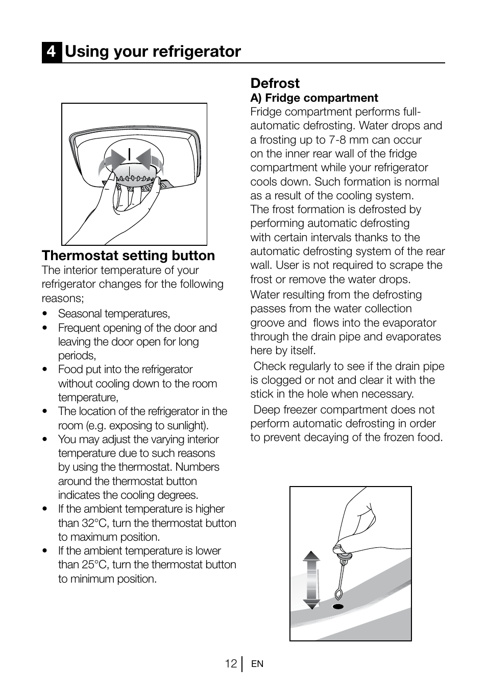 4using your refrigerator, Thermostat setting button, Defrost | Blomberg KSM 9520 X A+ User Manual | Page 15 / 216