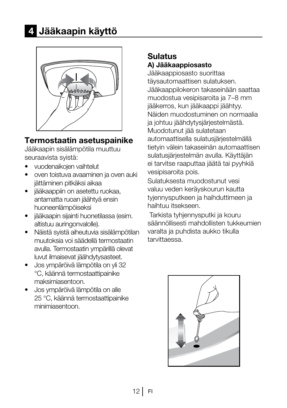 4jääkaapin käyttö, Termostaatin asetuspainike, Sulatus | Blomberg KSM 9520 X A+ User Manual | Page 155 / 216