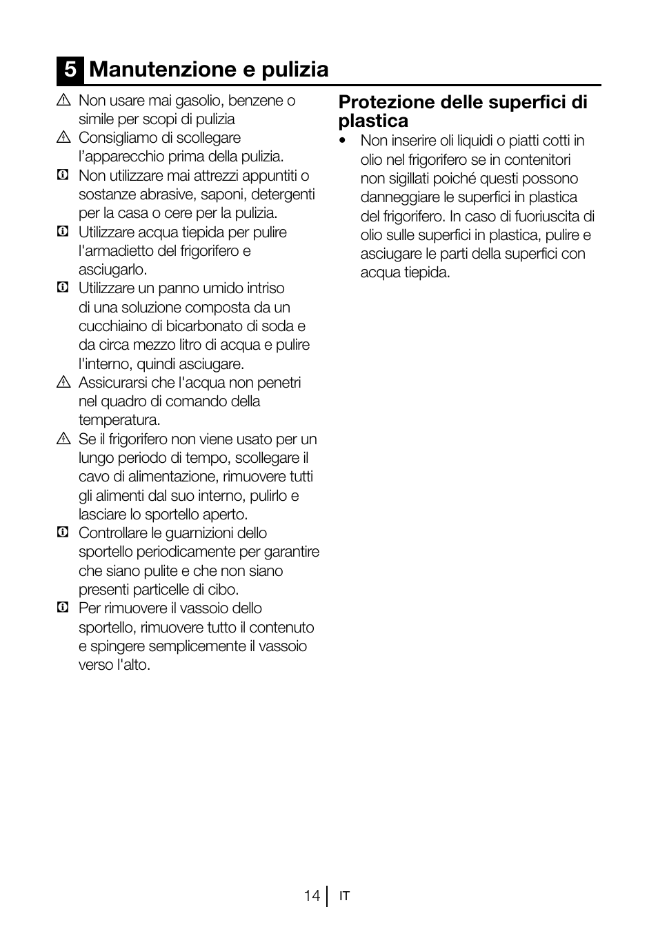 5manutenzione e pulizia, Protezione delle superfici di plastica | Blomberg KSM 9520 X A+ User Manual | Page 175 / 216
