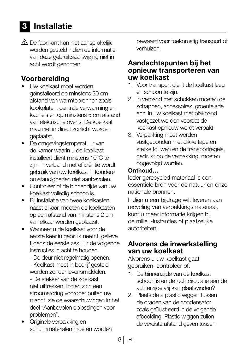 3installatie, Voorbereiding, Alvorens de inwerkstelling van uw koelkast | Blomberg KSM 9520 X A+ User Manual | Page 65 / 216