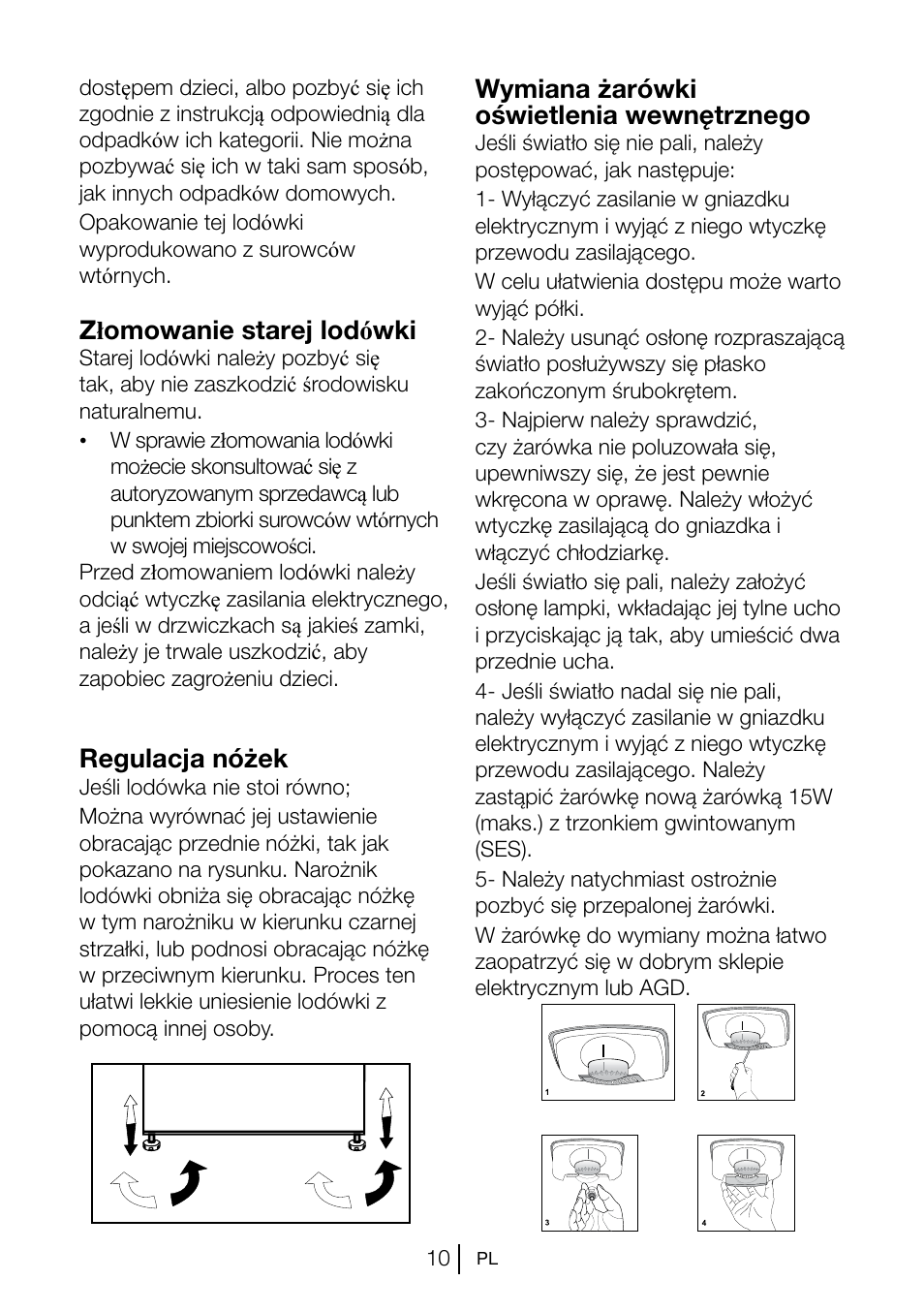 Złomowanie starej lodówki, Regulacja nóżek, Wymiana żarówki oświetlenia wewnętrznego | Blomberg KSM 9520 X A+ User Manual | Page 84 / 216