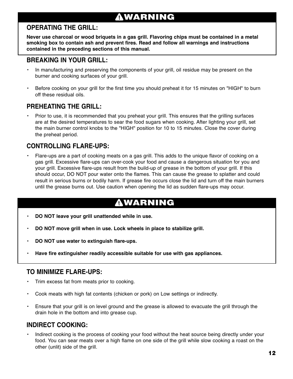 Warning, Operating the grill, Breaking in your grill | Preheating the grill, Controlling flare-ups, Indirect cooking | Brinkmann Series 4415 User Manual | Page 13 / 32