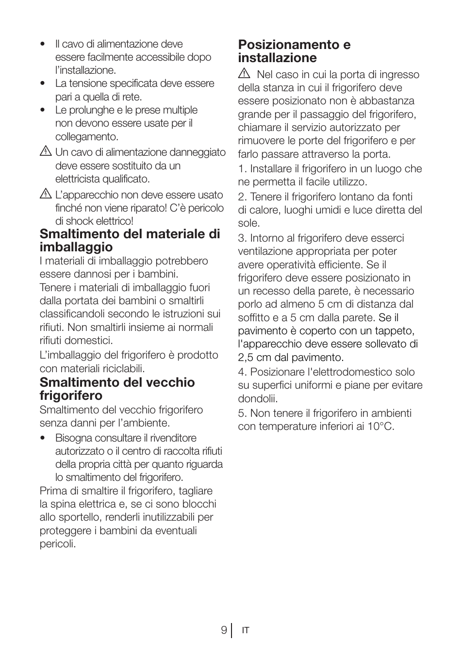 Smaltimento del materiale di imballaggio, Smaltimento del vecchio frigorifero, Posizionamento e installazione a | Blomberg MKND 9860 PA+ User Manual | Page 57 / 97