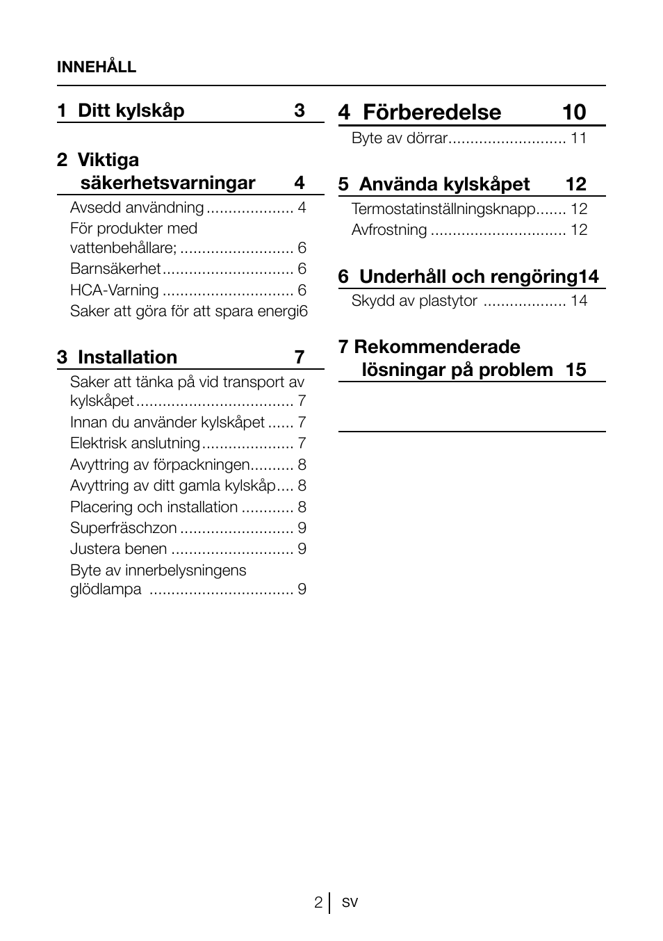 4 förberedelse 10 | Blomberg KSM 9510 X A+ User Manual | Page 77 / 112