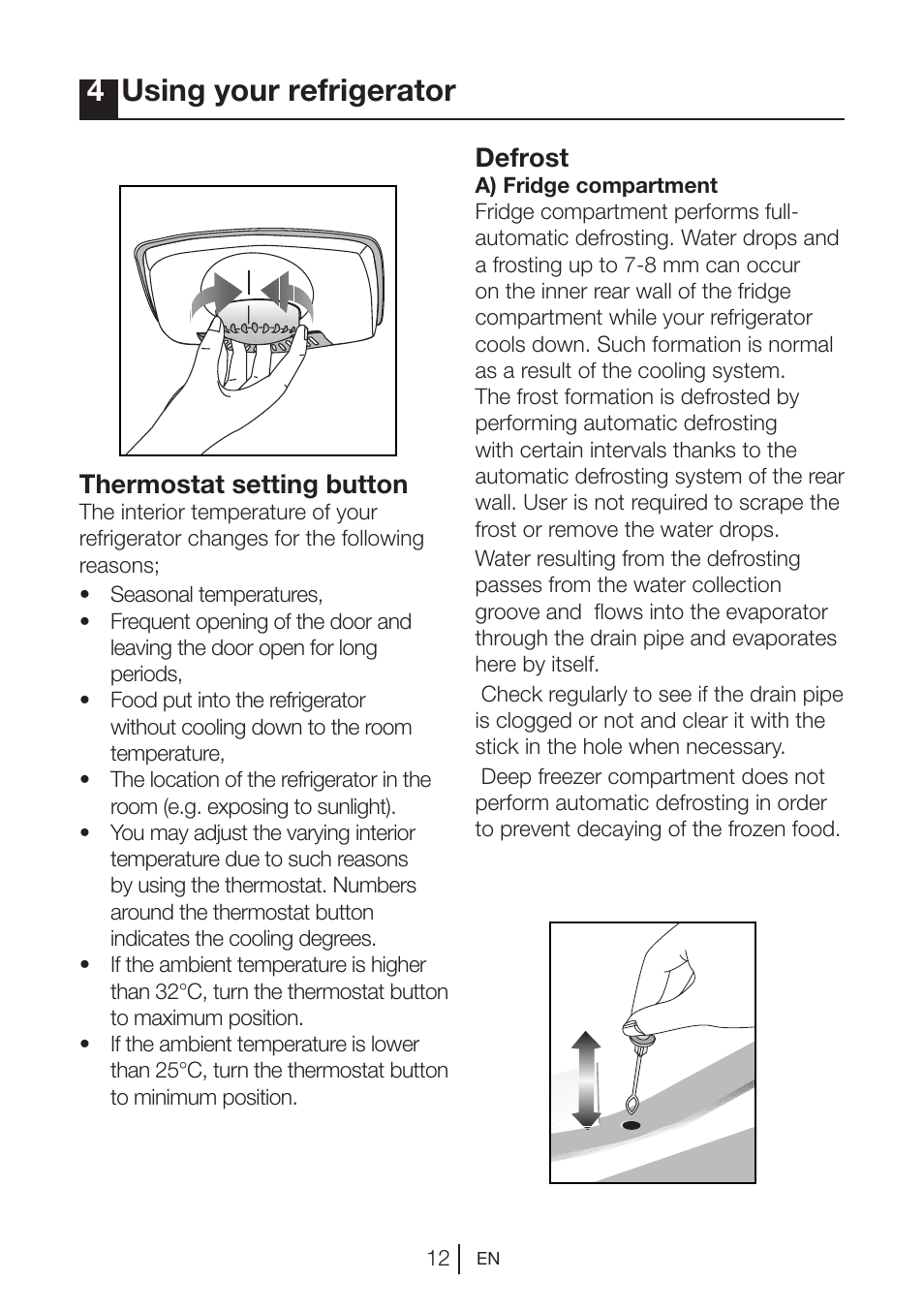 4using your refrigerator, Thermostat setting button, Defrost | Blomberg KSM 9640 A+ User Manual | Page 13 / 94
