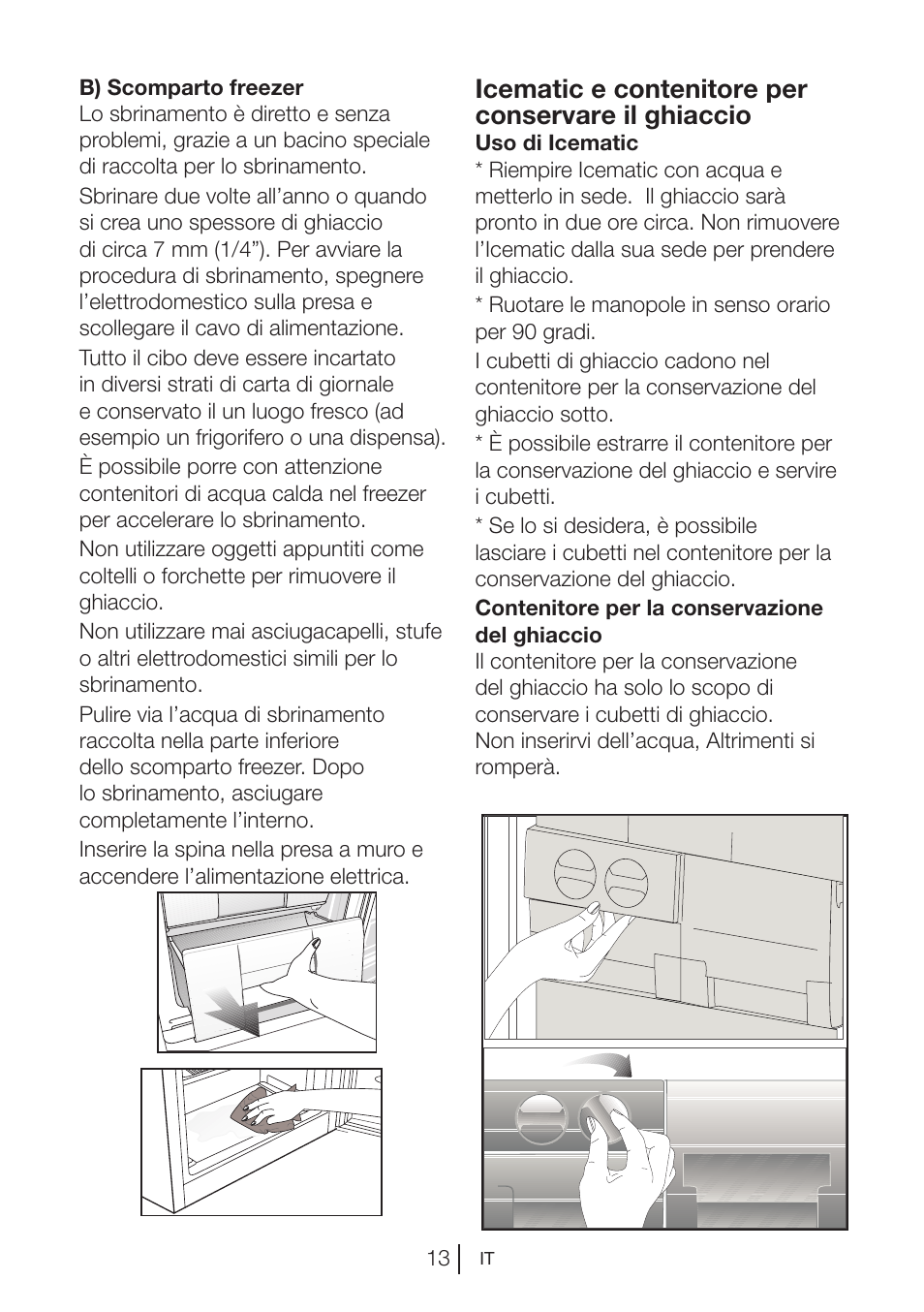 Icematic e contenitore per conservare il ghiaccio | Blomberg KSM 9640 A+ User Manual | Page 51 / 94