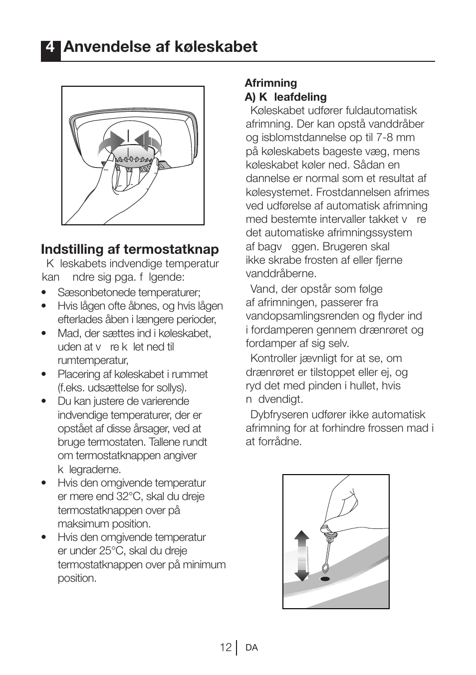 4anvendelse af køleskabet, Indstilling af termostatknap | Blomberg KSM 9640 A+ User Manual | Page 68 / 94