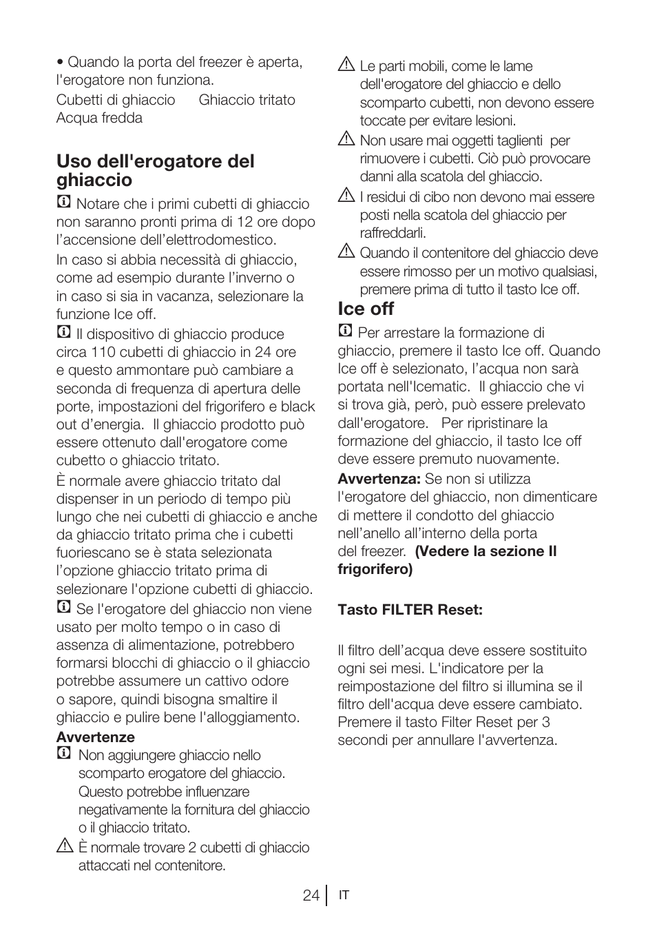 Uso dell'erogatore del ghiaccio c, Ice off c | Blomberg KWD 9440 X A+ User Manual | Page 133 / 601