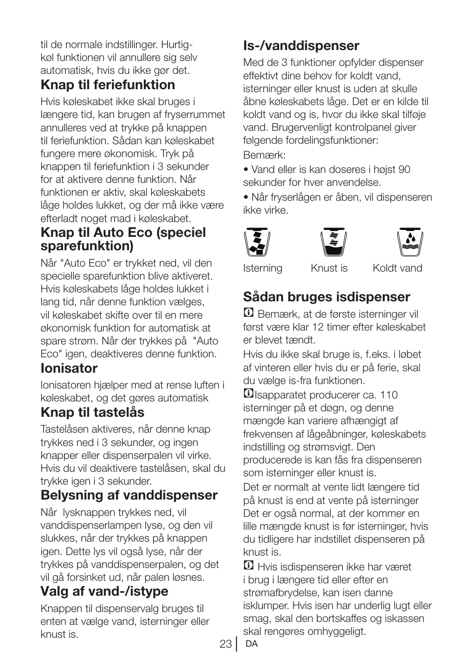 Knap til feriefunktion, Knap til auto eco (speciel sparefunktion), Ionisator | Knap til tastelås, Belysning af vanddispenser, Valg af vand-/istype, Is-/vanddispenser, Sådan bruges isdispenser c | Blomberg KWD 9440 X A+ User Manual | Page 167 / 601