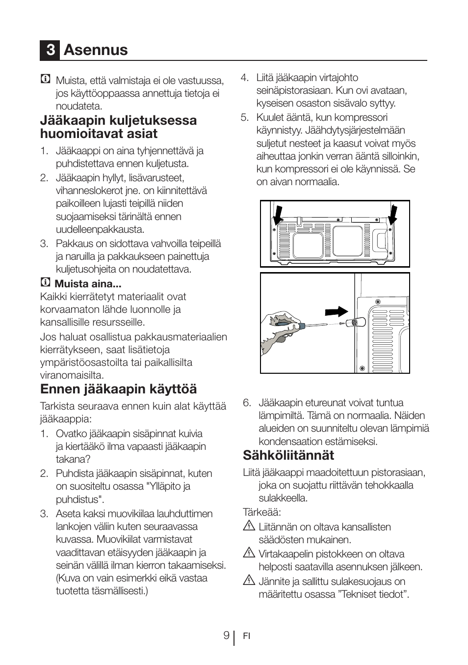 3asennus, Jääkaapin kuljetuksessa huomioitavat asiat, Ennen jääkaapin käyttöä | Sähköliitännät | Blomberg KWD 9440 X A+ User Manual | Page 293 / 601