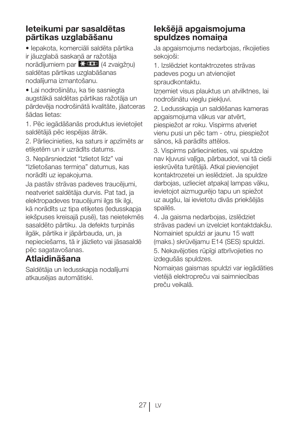 Ieteikumi par sasaldētas pārtikas uzglabāšanu, Atlaidināšana, Iekšējā apgaismojuma spuldzes nomaiņa | Blomberg KWD 9440 X A+ User Manual | Page 414 / 601