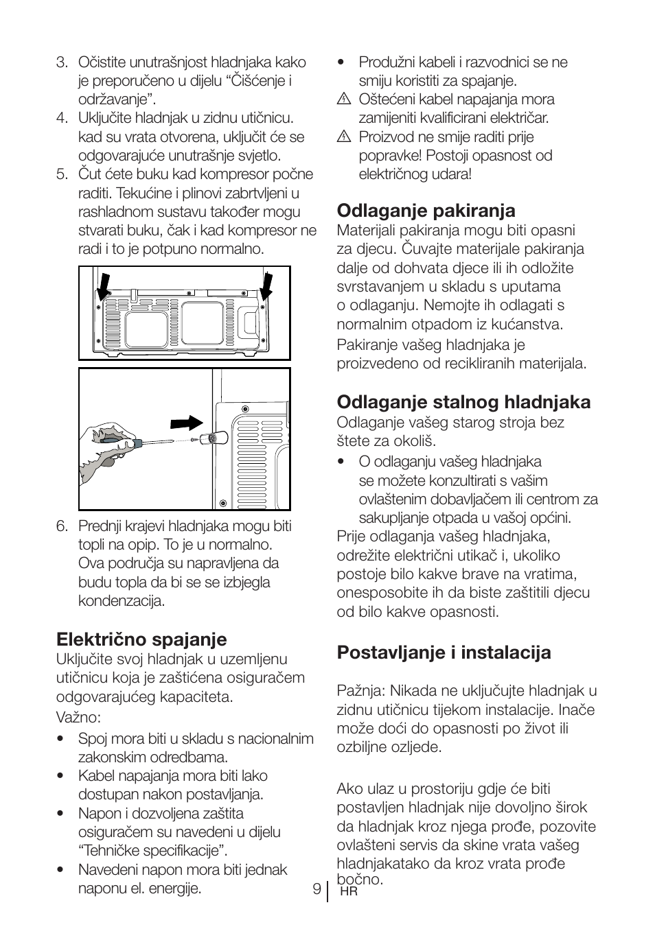 Odlaganje pakiranja, Odlaganje stalnog hladnjaka, Postavljanje i instalacija | Električno spajanje | Blomberg KQD 1250 X A++ User Manual | Page 147 / 358