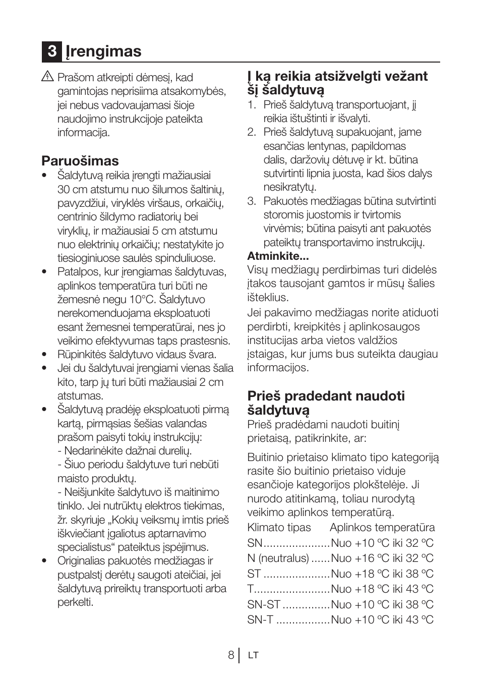 3įrengimas, Paruošimas, Į ką reikia atsižvelgti vežant šį šaldytuvą | Prieš pradedant naudoti šaldytuvą | Blomberg KQD 1250 X A++ User Manual | Page 188 / 358