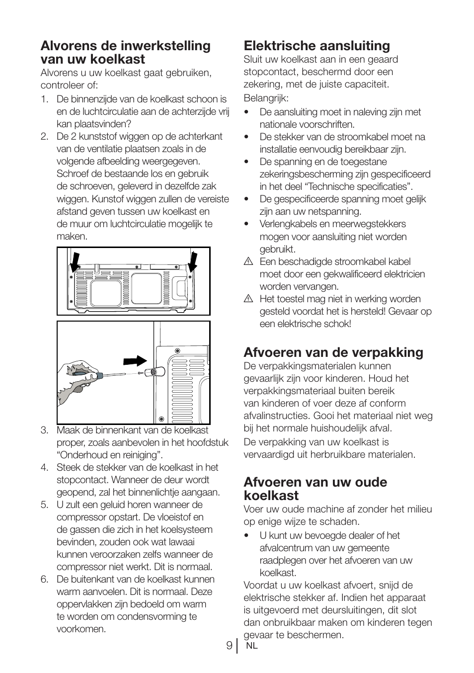 Alvorens de inwerkstelling van uw koelkast, Elektrische aansluiting, Afvoeren van de verpakking | Afvoeren van uw oude koelkast | Blomberg KQD 1250 X A++ User Manual | Page 234 / 358