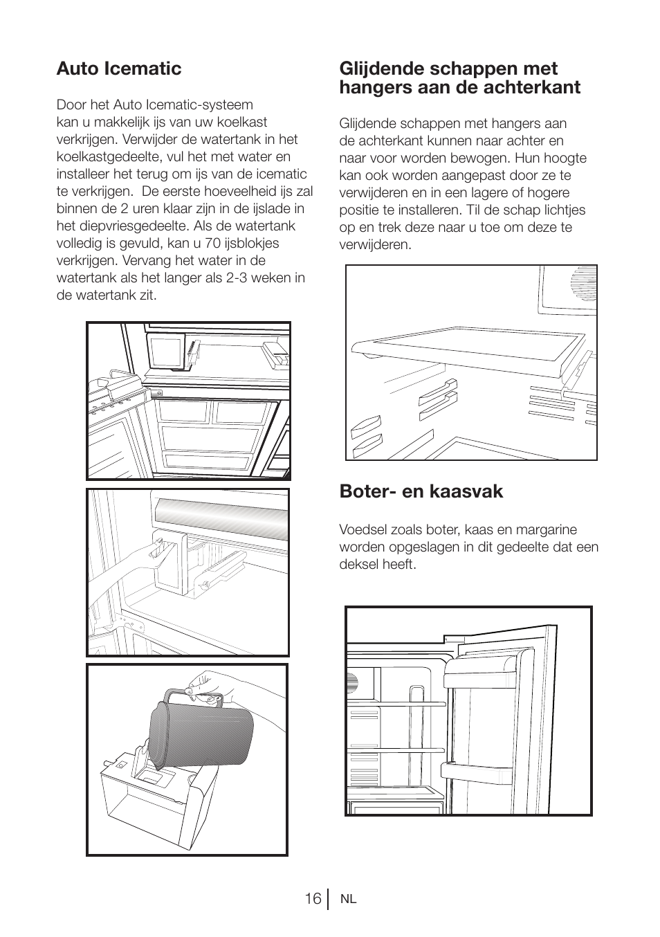 Glijdende schappen met hangers aan de achterkant, Auto icematic, Boter- en kaasvak | Blomberg KQD 1250 X A++ User Manual | Page 241 / 358