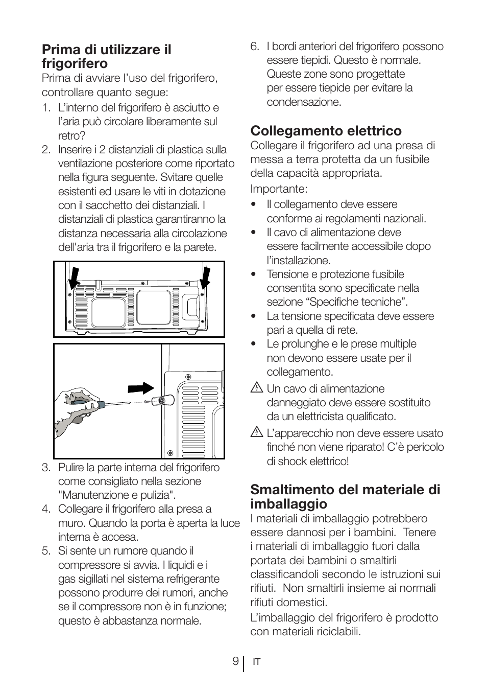 Prima di utilizzare il frigorifero, Collegamento elettrico, Smaltimento del materiale di imballaggio | Blomberg KQD 1250 X A++ User Manual | Page 277 / 358