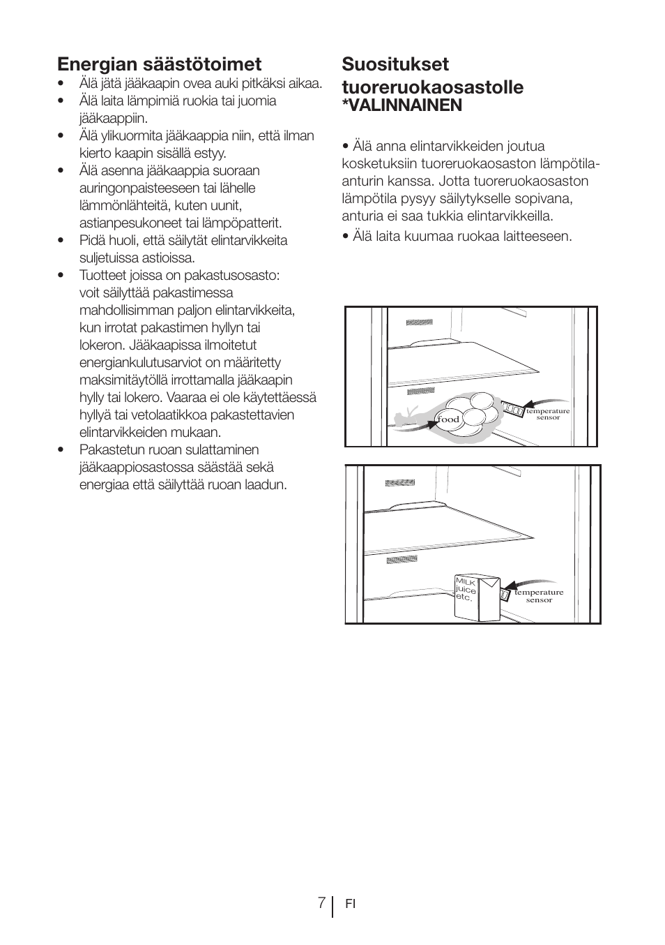 Energian säästötoimet, Suositukset tuoreruokaosastolle, Valinnainen | Blomberg KQD 1250 X A++ User Manual | Page 298 / 358
