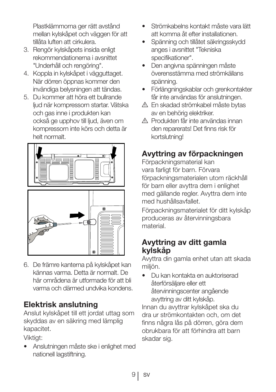 Avyttring av förpackningen, Avyttring av ditt gamla kylskåp, Elektrisk anslutning | Blomberg KQD 1250 X A++ User Manual | Page 322 / 358