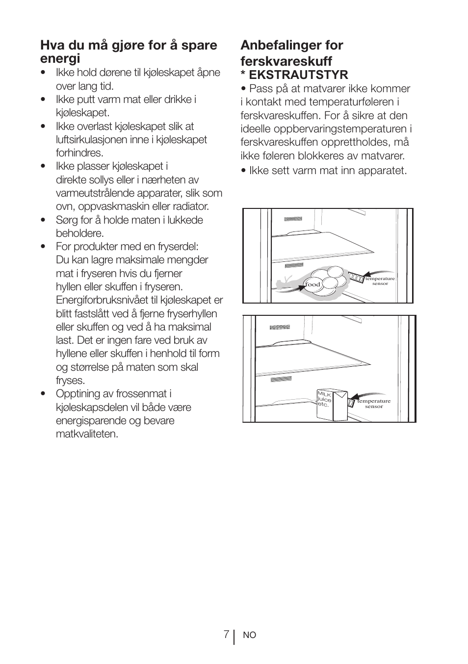 Hva du må gjøre for å spare energi, Anbefalinger for ferskvareskuff, Ekstrautstyr | Blomberg KQD 1250 X A++ User Manual | Page 342 / 358
