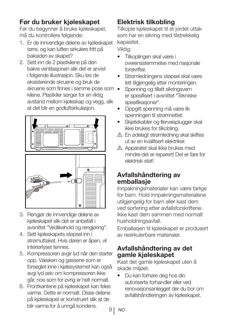 Før du bruker kjøleskapet, Elektrisk tilkobling, Avfallshåndtering av emballasje | Avfallshåndtering av det gamle kjøleskapet | Blomberg KQD 1250 X A++ User Manual | Page 344 / 358