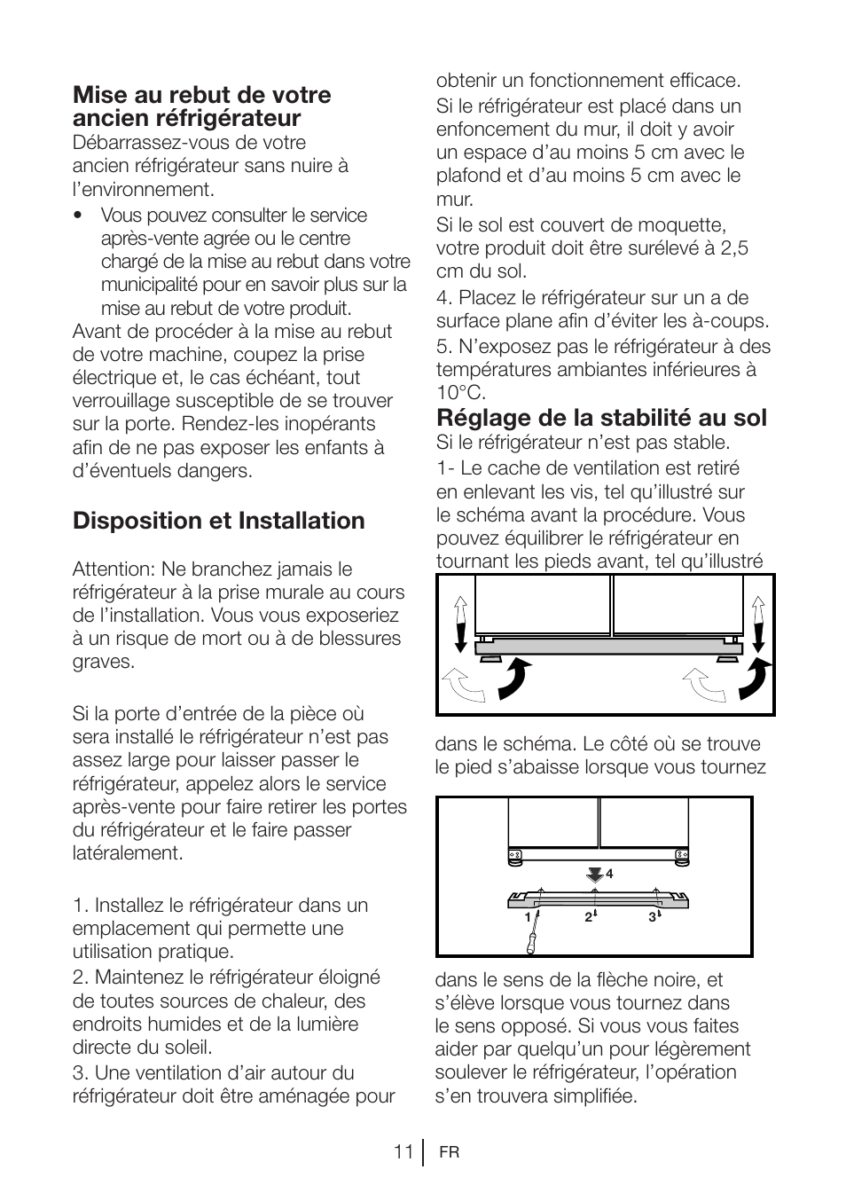 Mise au rebut de votre ancien réfrigérateur, Disposition et installation, Réglage de la stabilité au sol | Blomberg KQD 1250 X A++ User Manual | Page 58 / 358