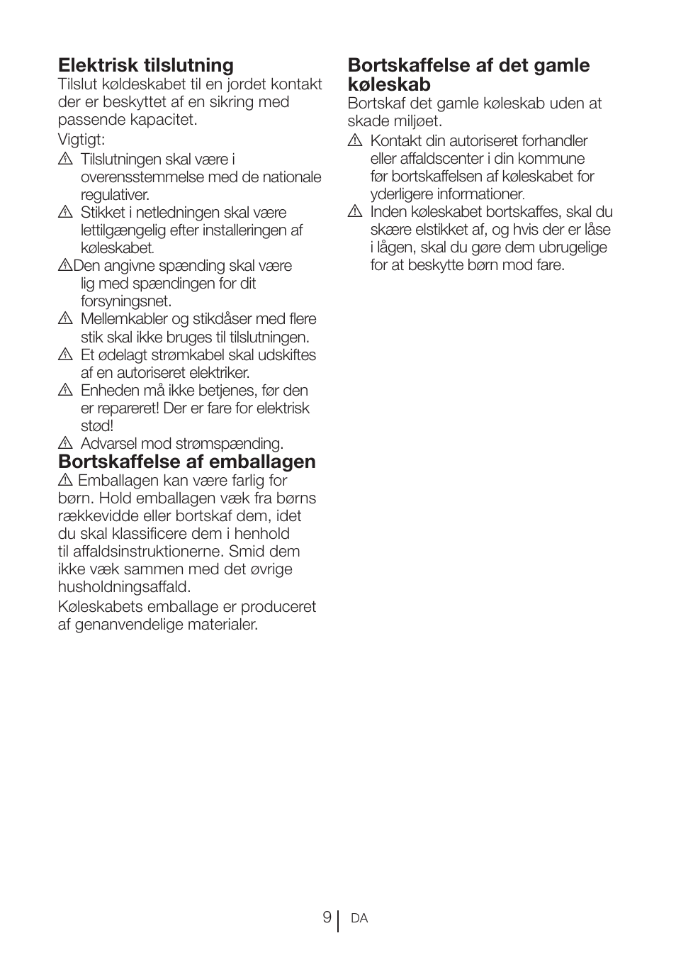 Elektrisk tilslutning, Bortskaffelse af emballagen, Bortskaffelse af det gamle køleskab | Blomberg KFD 9950 X A+ User Manual | Page 109 / 372