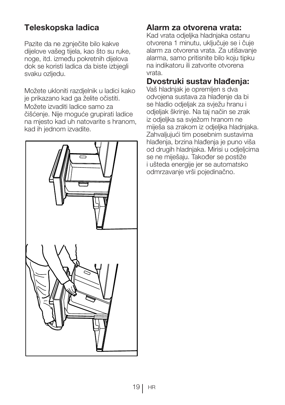 Teleskopska ladica, Alarm za otvorena vrata, Dvostruki sustav hlađenja | Blomberg KFD 9950 X A+ User Manual | Page 267 / 372