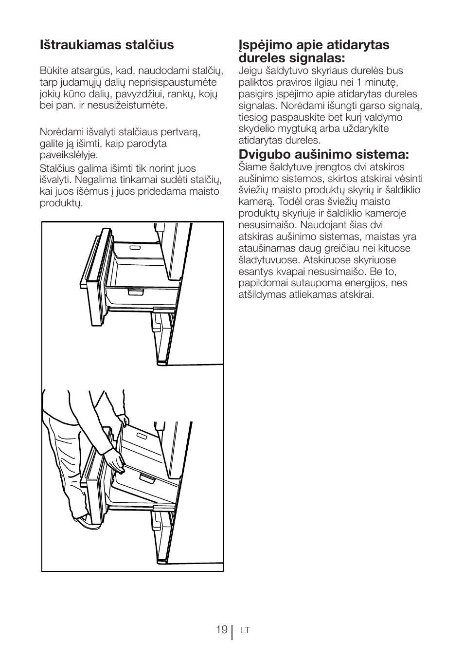 Ištraukiamas stalčius, Įspėjimo apie atidarytas dureles signalas, Dvigubo aušinimo sistema | Blomberg KFD 9950 X A+ User Manual | Page 292 / 372