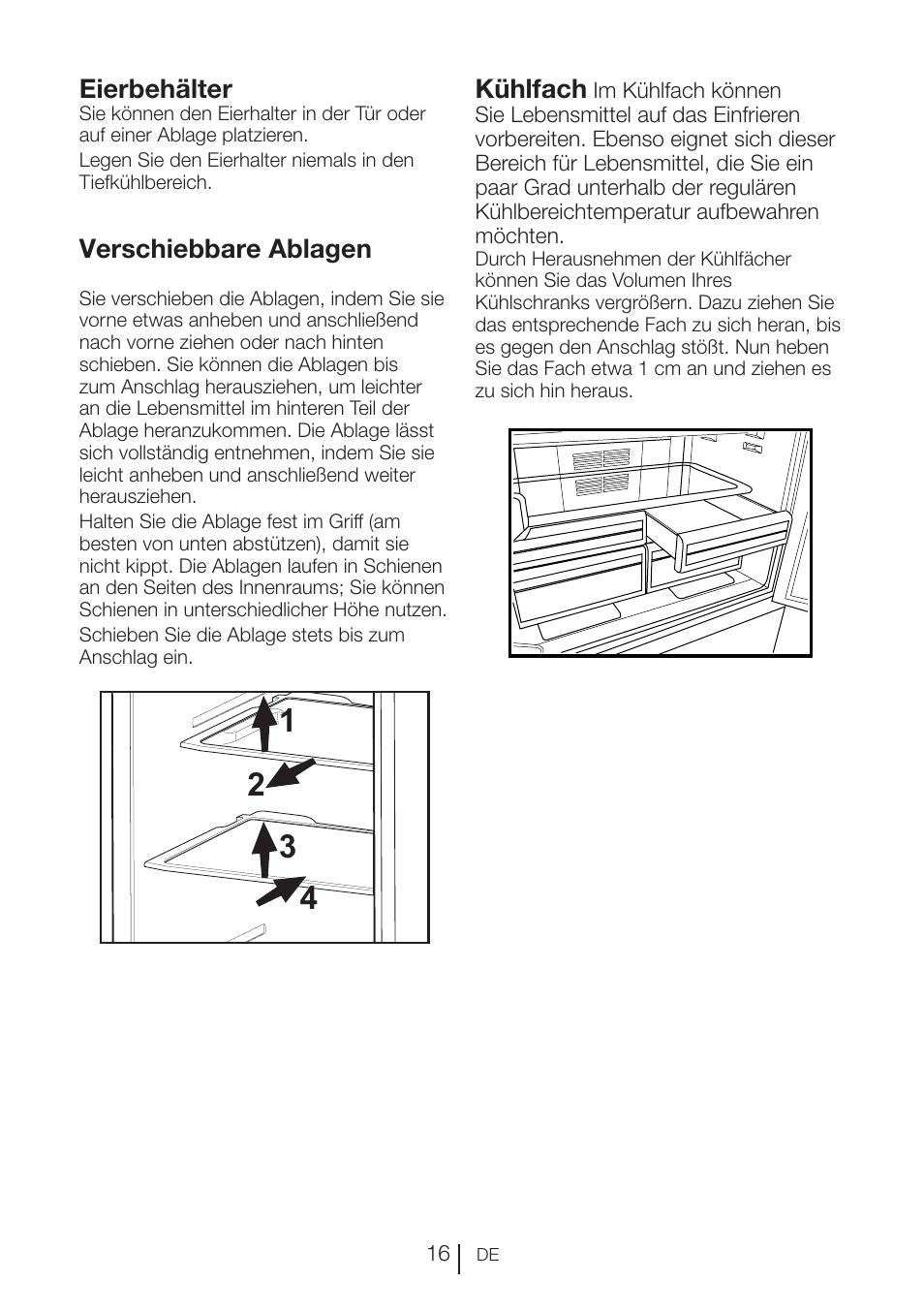 Eierbehälter, Verschiebbare ablagen, Kühlfach | Blomberg KFD 9950 X A+ User Manual | Page 42 / 372