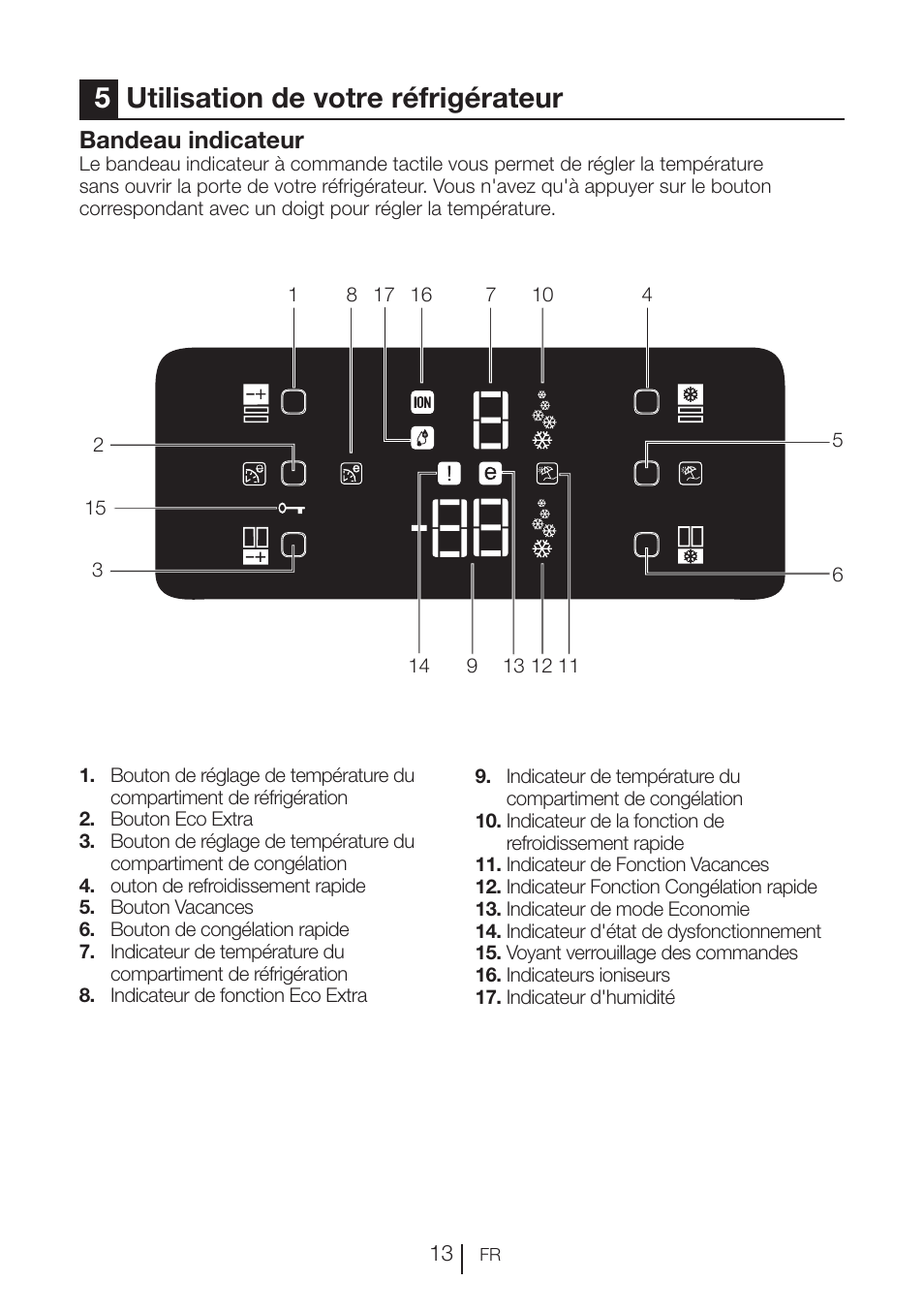 5utilisation de votre réfrigérateur, Bandeau indicateur | Blomberg KFD 9950 X A+ User Manual | Page 64 / 372