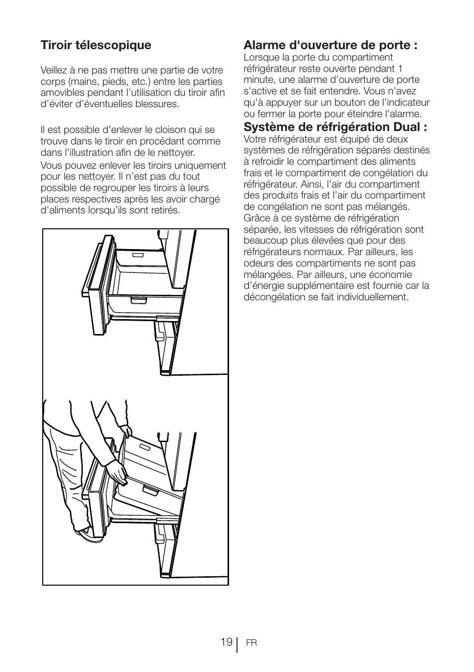 Tiroir télescopique, Alarme d'ouverture de porte, Système de réfrigération dual | Blomberg KFD 9950 X A+ User Manual | Page 70 / 372