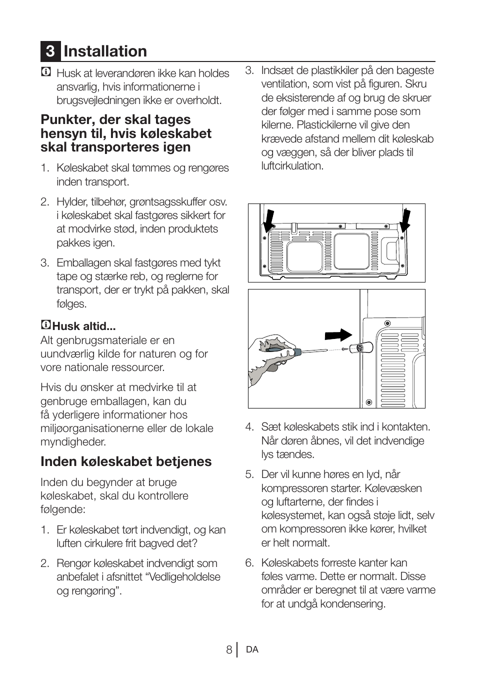 3installation, Inden køleskabet betjenes | Blomberg KWS 9220 X User Manual | Page 290 / 311