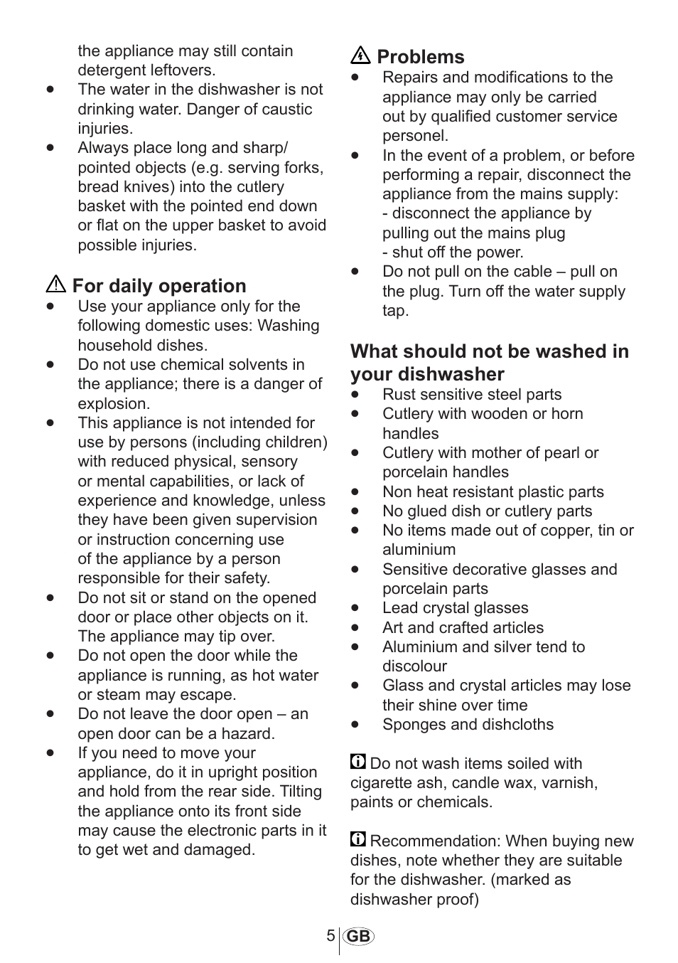 For daily operation, Problems, What should not be washed in your dishwasher | Blomberg GSS 9482 X20 User Manual | Page 6 / 34