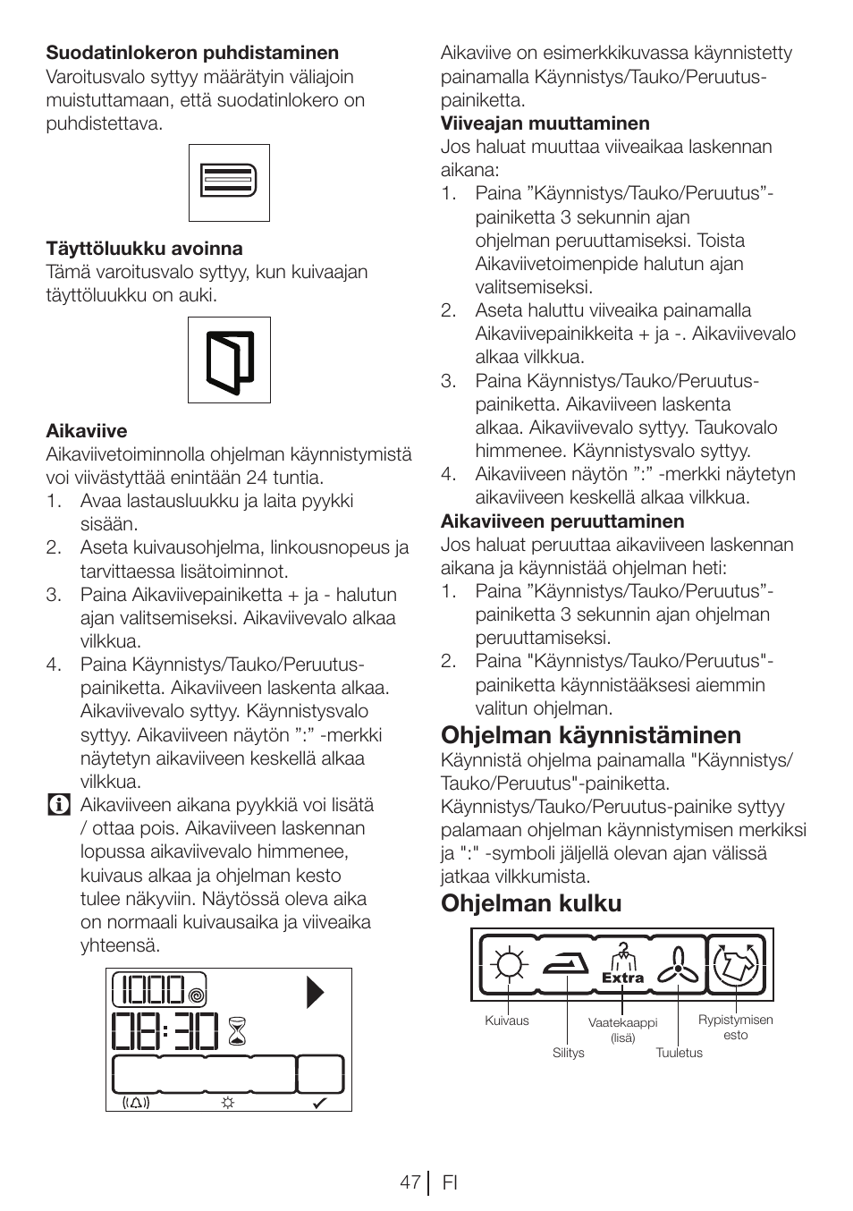 Ohjelman käynnistäminen, Ohjelman kulku | Blomberg TKF 7451 A 30 User Manual | Page 47 / 56