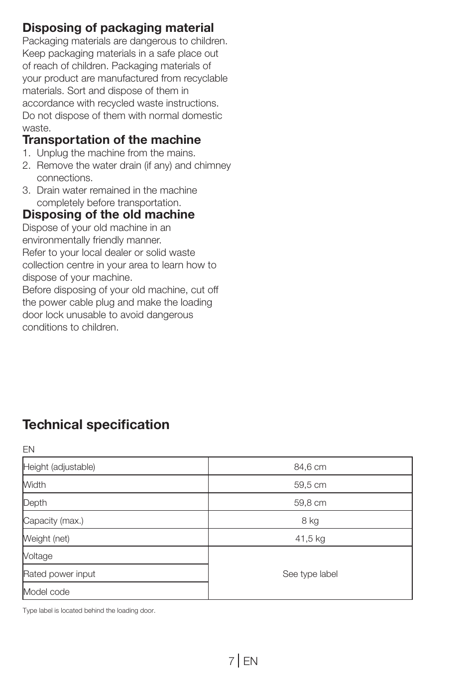 Technical specification, Disposing of packaging material, Transportation of the machine | Disposing of the old machine | Blomberg TKF 8461 AGC User Manual | Page 7 / 44