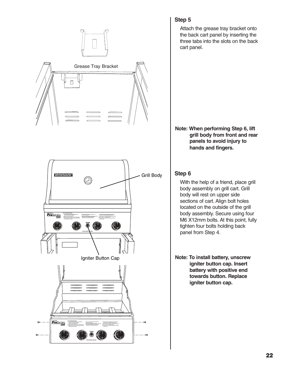 Step 5, Step 6, Grease tray bracket | Igniter button cap, Grill body | Brinkmann 2500 User Manual | Page 23 / 32