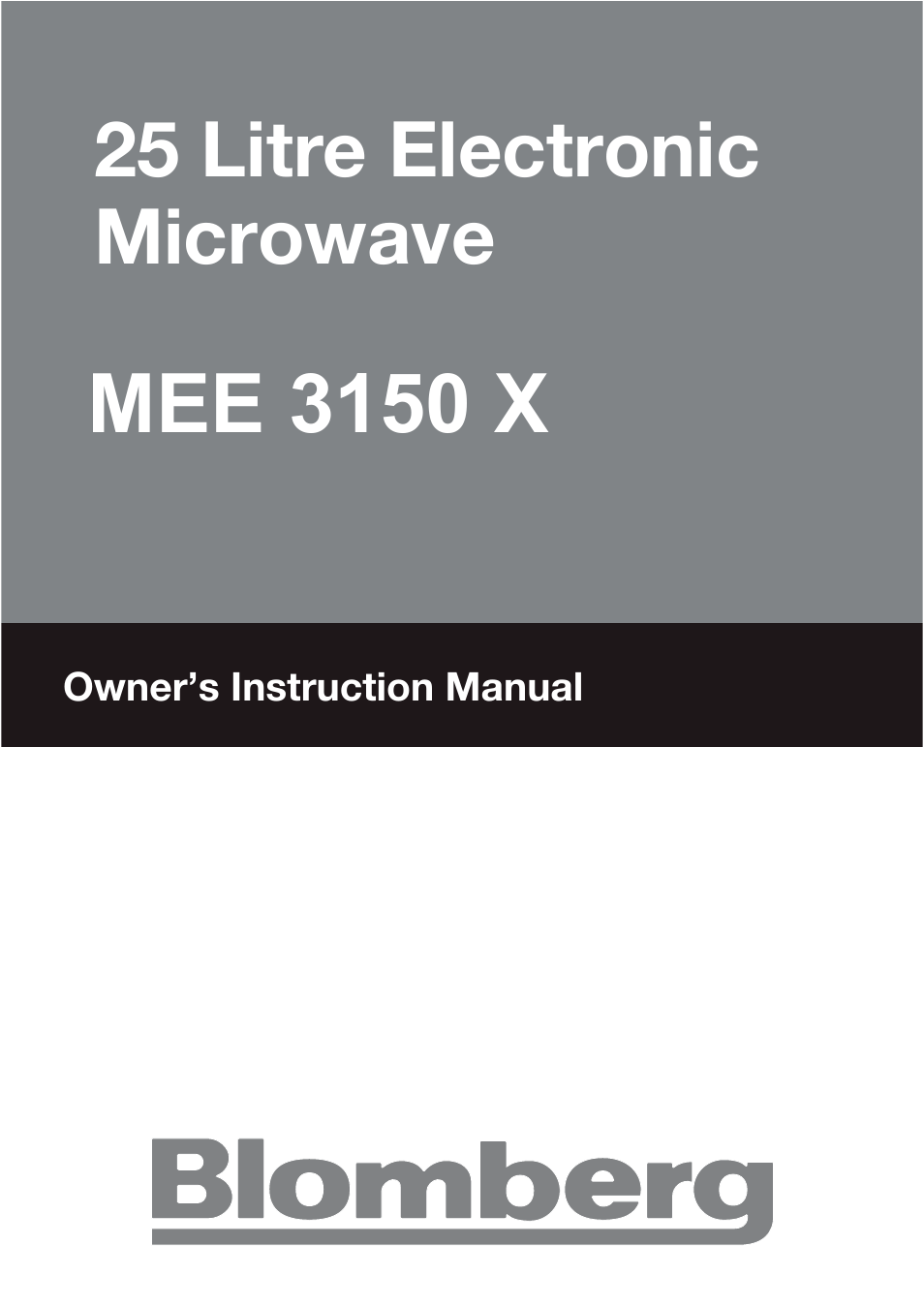 T25b user manual_en, Mee 3150 x, 25 litre electronic microwave | Blomberg MEE 3150 X User Manual | Page 29 / 140