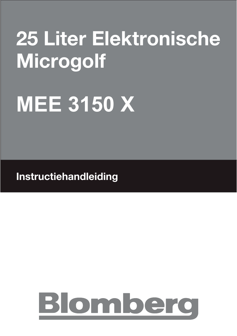 T25b user manual_fl, Mee 3150 x, 25 liter elektronische microgolf | Blomberg MEE 3150 X User Manual | Page 57 / 140