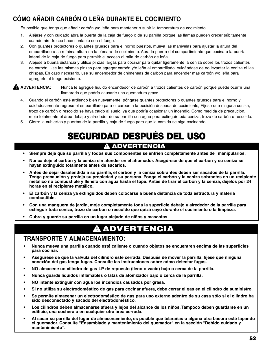 Seguridad después del uso, Advertencia, Transporte y almacenamiento | Cómo añadir carbón o leña durante el cocimiento | Brinkmann CHARCOAL SMOKER CHARCOAL GRILL User Manual | Page 53 / 72