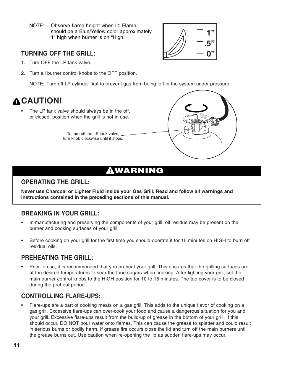 Caution, Warning, Turning off the grill | Operating the grill, Breaking in your grill, Preheating the grill, Controlling flare-ups | Brinkmann 2200 User Manual | Page 12 / 32